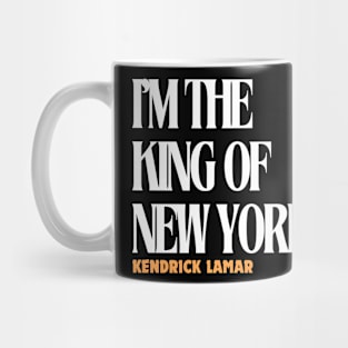 i'm the king of new york, kendrick lamar, hip hop Mug